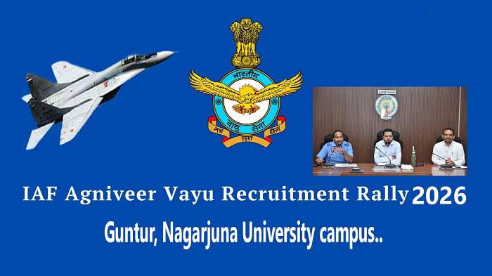 మార్చి 9 నుంచి ఎయిర్ ఫోర్స్ అగ్నివీర్ ఓపెన్ రిక్రూట్మెంట్ ర్యాలీ